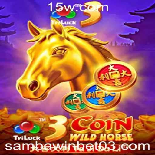 Descubra o Entusiasmante Mundo de 3CoinWildHorse com Sambawin Bet
